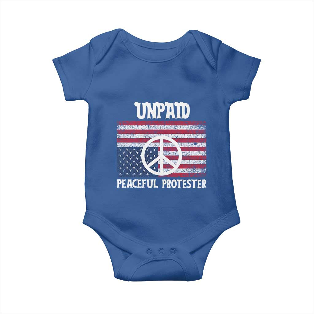 Unpaid Peaceful Protester Baby Onesie Peace Sign Anti War Patriotic US Flag TS14 Royal Blue Print Your Wear