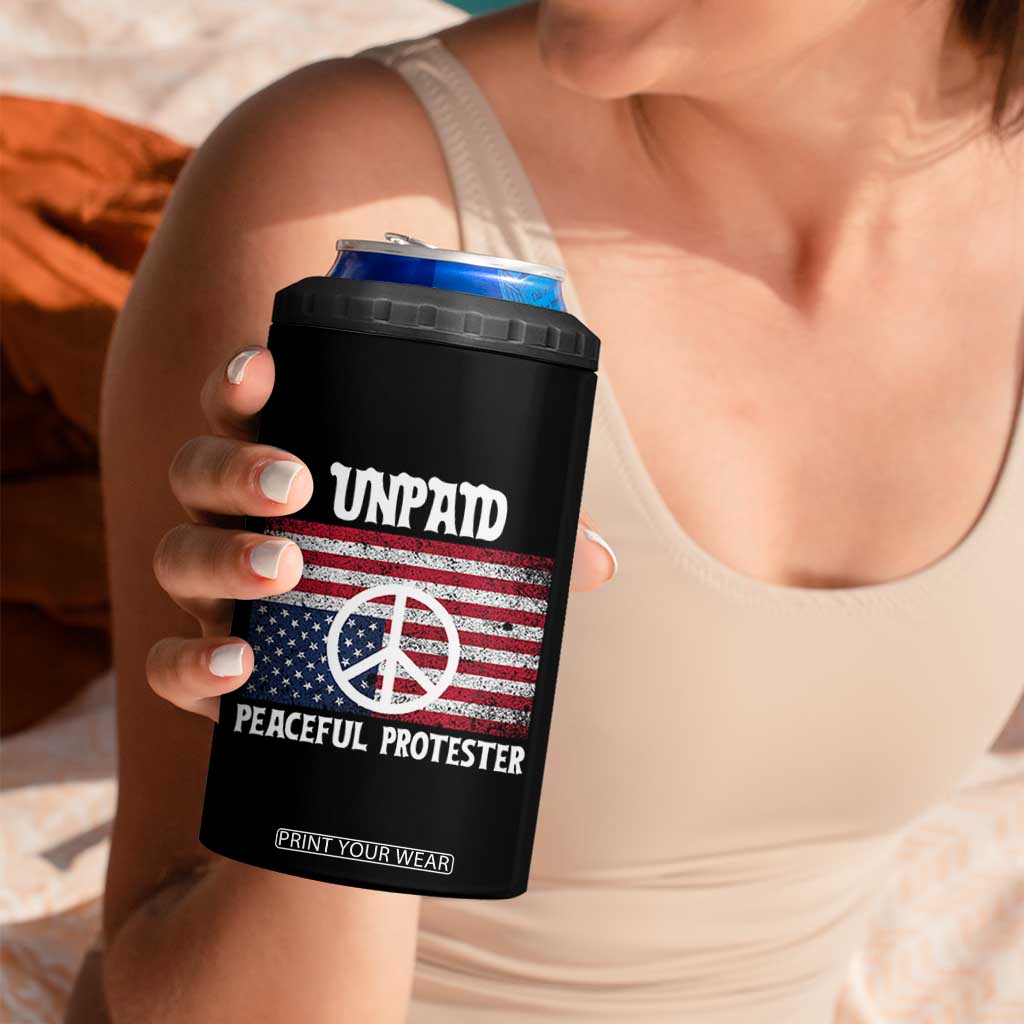 Unpaid Peaceful Protester 4 in 1 Can Cooler Tumbler Peace Sign Anti War Patriotic US Flag TS14 Print Your Wear