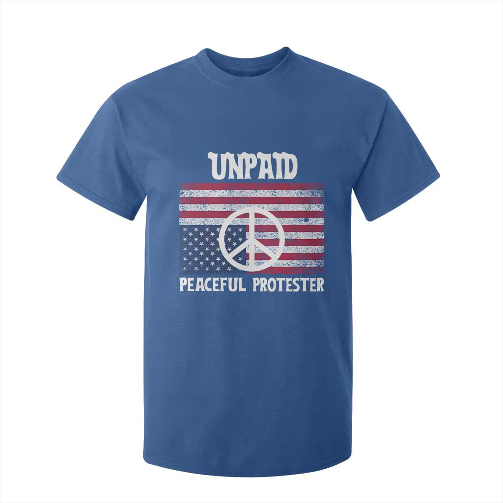 Unpaid Peaceful Protester T Shirt For Kid Peace Sign Anti War Patriotic US Flag TS14 Royal Blue Print Your Wear