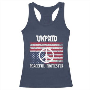 Unpaid Peaceful Protester Racerback Tank Top Peace Sign Anti War Patriotic US Flag TS14 Navy Print Your Wear