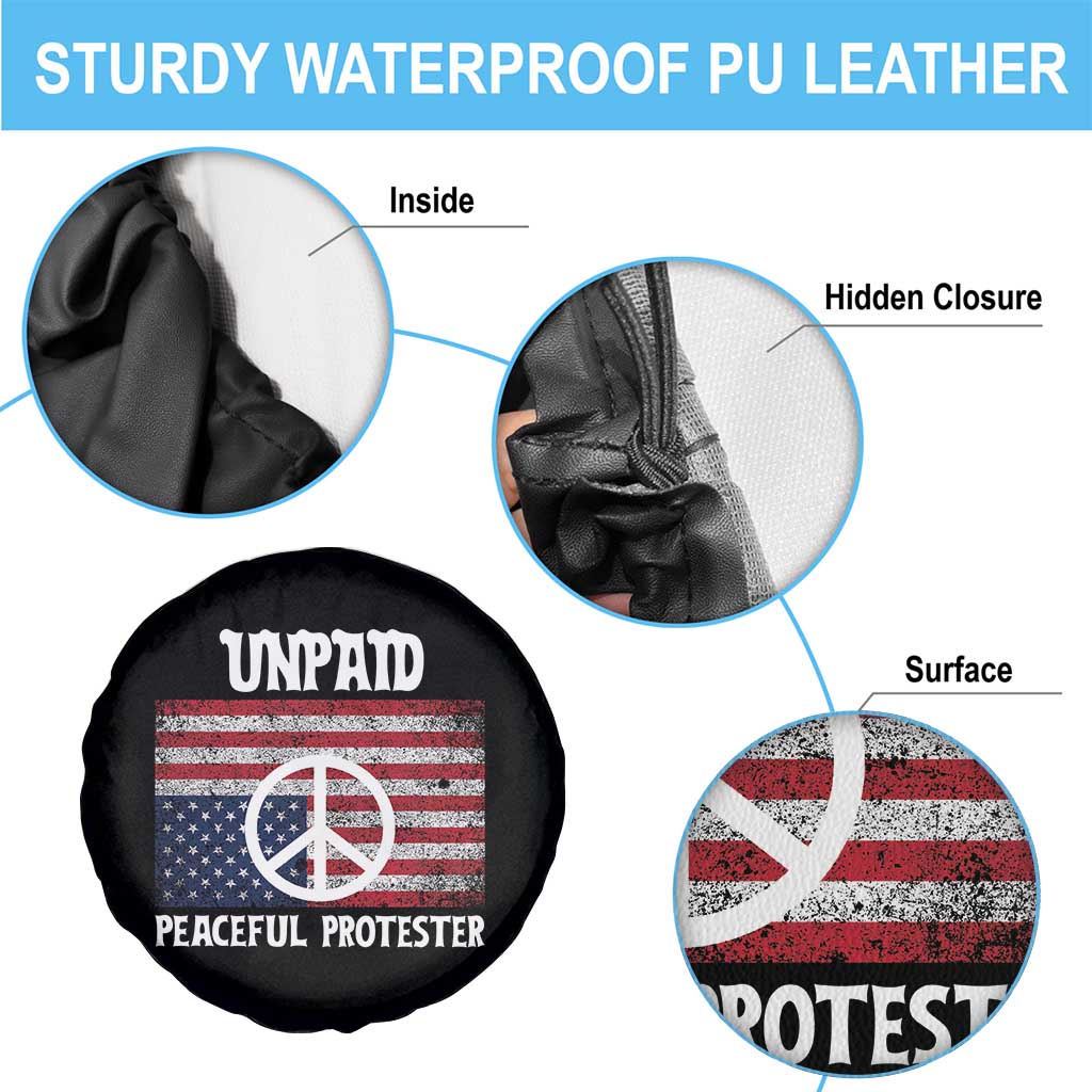 Unpaid Peaceful Protester Spare Tire Cover Peace Sign Anti War Patriotic US Flag TS14 Print Your Wear