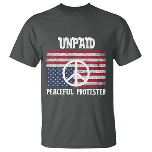 Unpaid Peaceful Protester T Shirt Peace Sign Anti War Patriotic US Flag TS14 Dark Heather Print Your Wear