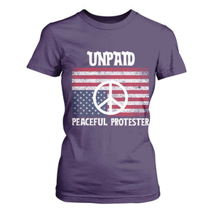 Unpaid Peaceful Protester T Shirt For Women Peace Sign Anti War Patriotic US Flag TS14 Purple Print Your Wear