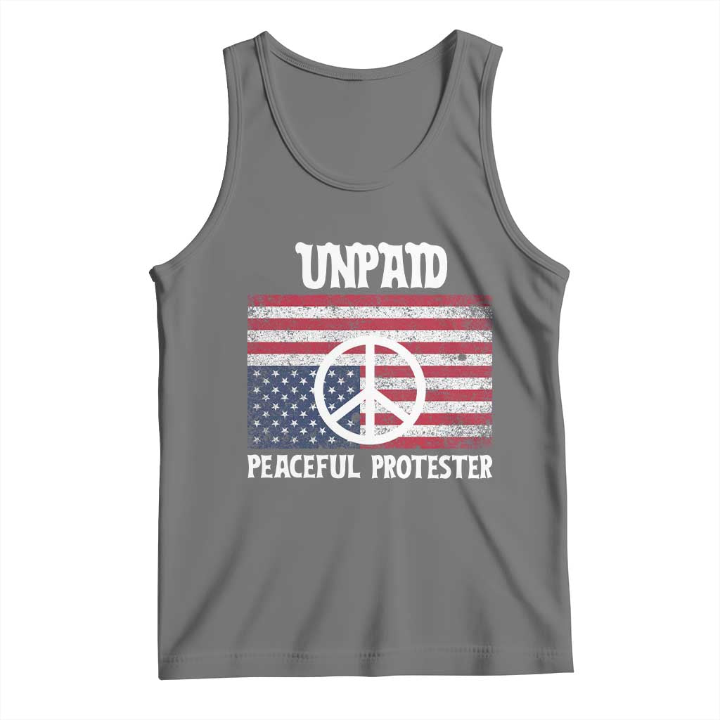 Unpaid Peaceful Protester Tank Top Peace Sign Anti War Patriotic US Flag TS14 Black Heather Print Your Wear