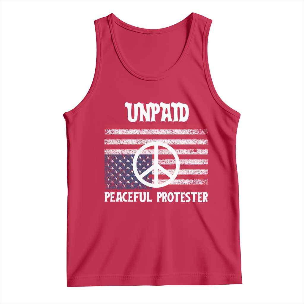 Unpaid Peaceful Protester Tank Top Peace Sign Anti War Patriotic US Flag TS14 Red Print Your Wear