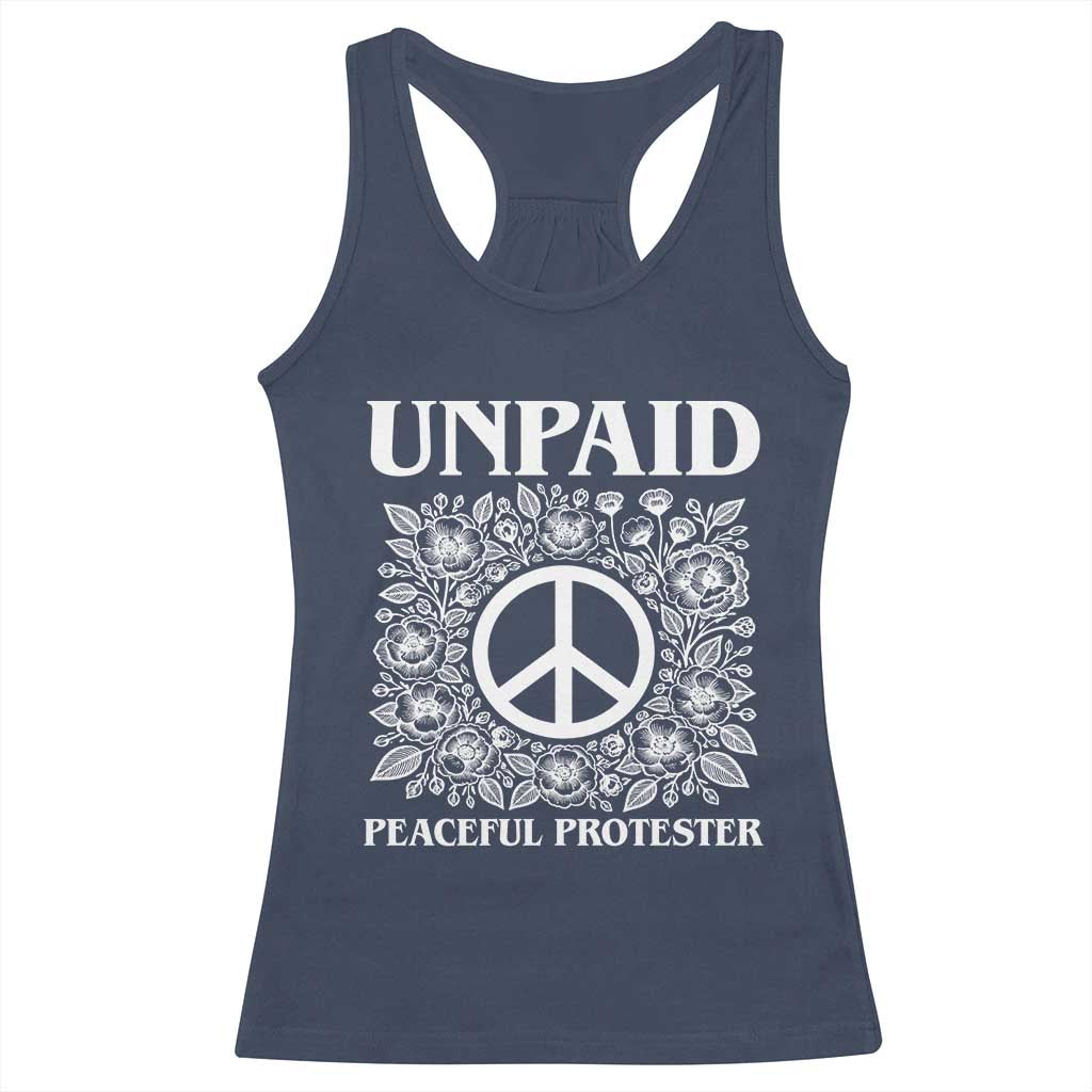 Unpaid Peaceful Protester Racerback Tank Top Political Demonstration TS14 Navy Print Your Wear