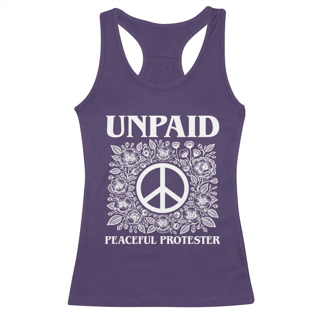 Unpaid Peaceful Protester Racerback Tank Top Political Demonstration TS14 Purple Print Your Wear