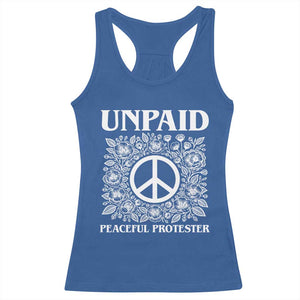 Unpaid Peaceful Protester Racerback Tank Top Political Demonstration TS14 Royal Blue Print Your Wear