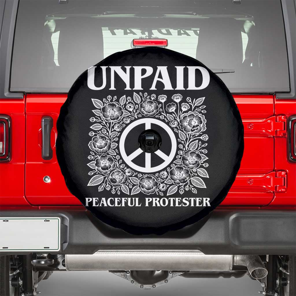 Unpaid Peaceful Protester Spare Tire Cover Political Demonstration TS14 Black Print Your Wear