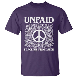 Unpaid Peaceful Protester T Shirt Political Demonstration TS14 Purple Print Your Wear