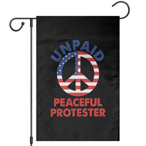 Unpaid Peaceful Protester Garden Flag Peace Sign Patriotic US Flag Political Protest TS14 Black Print Your Wear