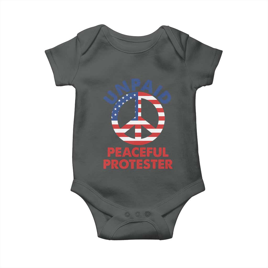 Unpaid Peaceful Protester Baby Onesie Peace Sign Patriotic US Flag Political Protest TS14 Dark Heather Print Your Wear