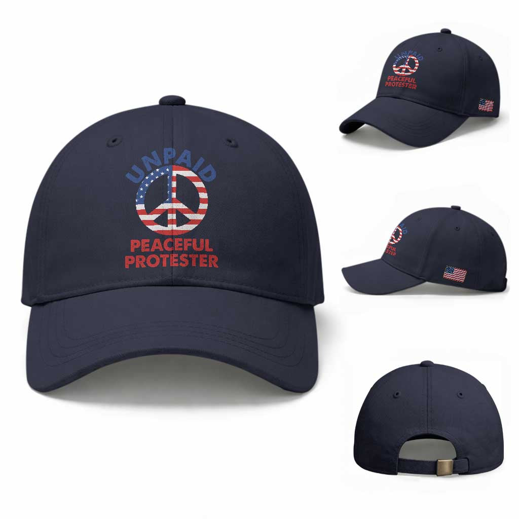 Unpaid Peaceful Protester Baseball Cap Peace Sign Patriotic US Flag Political Protest TS14 Baseball Cap Universal Fit Navy Print Your Wear