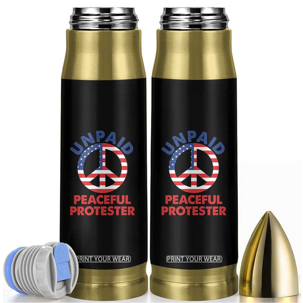 Unpaid Peaceful Protester Bullet Tumbler Peace Sign Patriotic US Flag Political Protest TS14 Black Print Your Wear