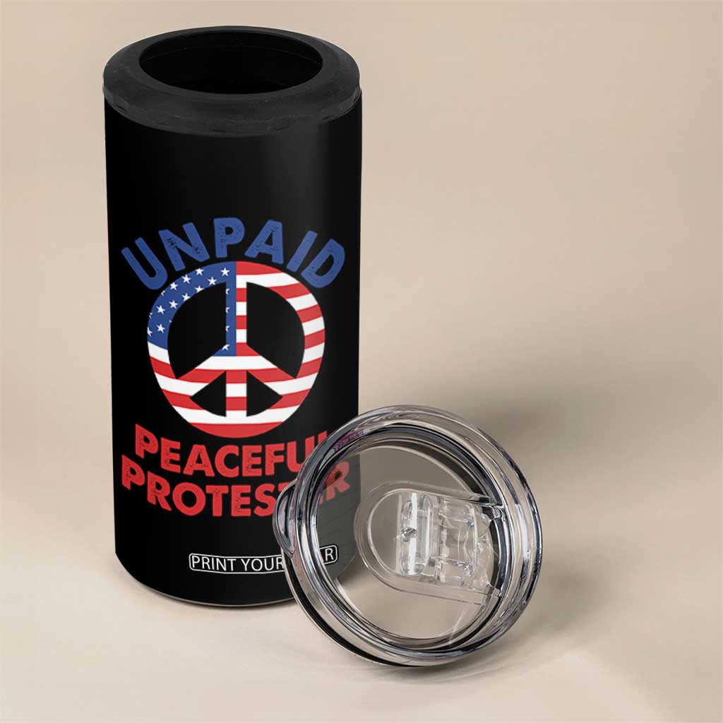 Unpaid Peaceful Protester 4 in 1 Can Cooler Tumbler Peace Sign Patriotic US Flag Political Protest TS14 Print Your Wear