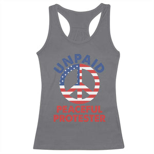 Unpaid Peaceful Protester Racerback Tank Top Peace Sign Patriotic US Flag Political Protest TS14 Charcoal Print Your Wear
