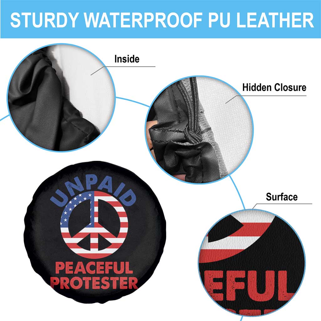 Unpaid Peaceful Protester Spare Tire Cover Peace Sign Patriotic US Flag Political Protest TS14 Print Your Wear