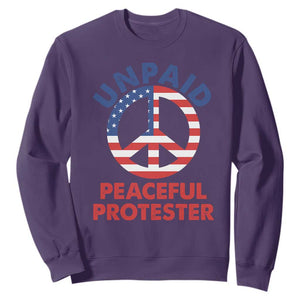 Unpaid Peaceful Protester Sweatshirt Peace Sign Patriotic US Flag Political Protest TS14 Purple Print Your Wear