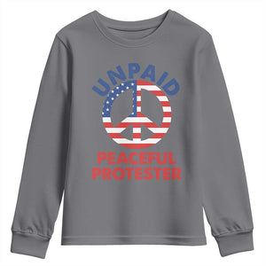 Unpaid Peaceful Protester Youth Sweatshirt Peace Sign Patriotic US Flag Political Protest TS14 Charcoal Print Your Wear