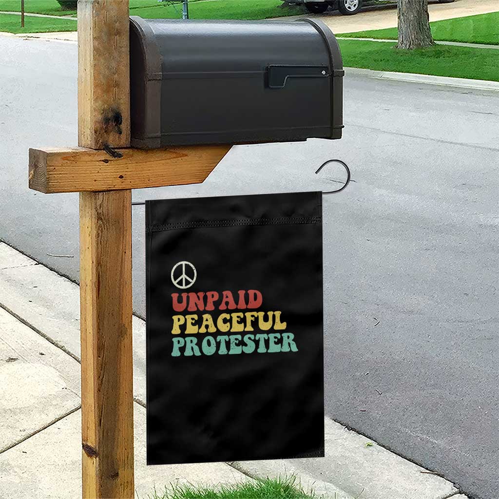 Unpaid Peaceful Protester Garden Flag Political Resistance Movement TS14 Print Your Wear