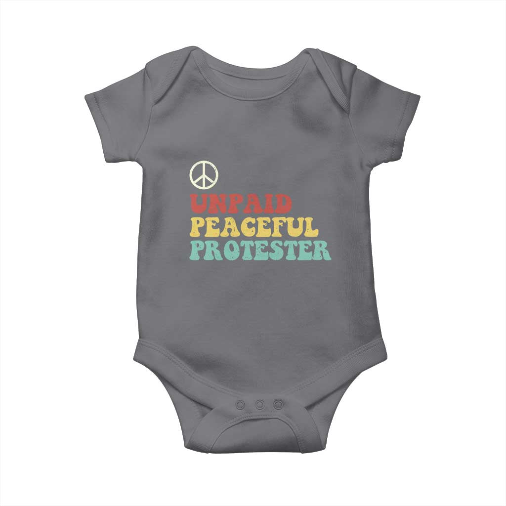 Unpaid Peaceful Protester Baby Onesie Political Resistance Movement TS14 Charcoal Print Your Wear