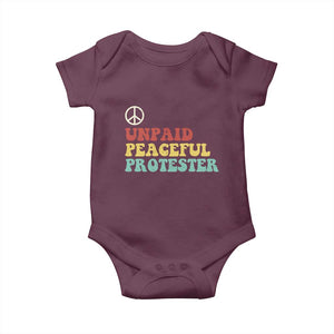 Unpaid Peaceful Protester Baby Onesie Political Resistance Movement TS14 Maroon Print Your Wear