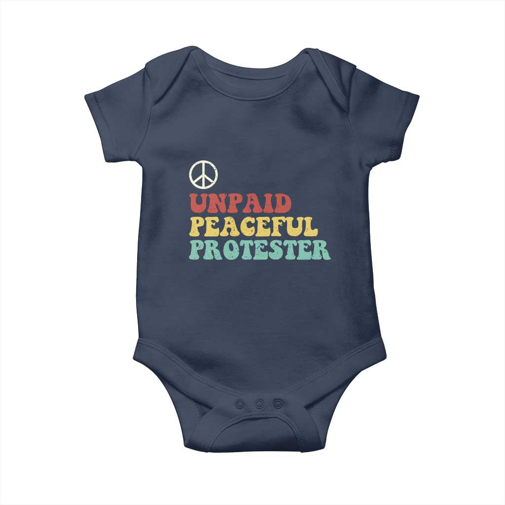 Unpaid Peaceful Protester Baby Onesie Political Resistance Movement TS14 Navy Print Your Wear