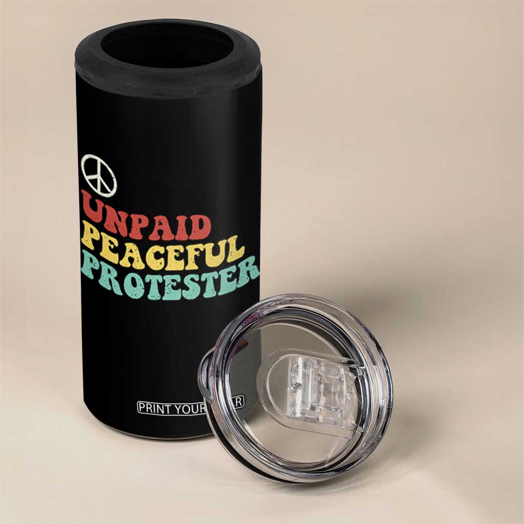 Unpaid Peaceful Protester 4 in 1 Can Cooler Tumbler Political Resistance Movement TS14 Print Your Wear