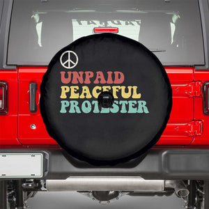Unpaid Peaceful Protester Spare Tire Cover Political Resistance Movement TS14 Black Print Your Wear
