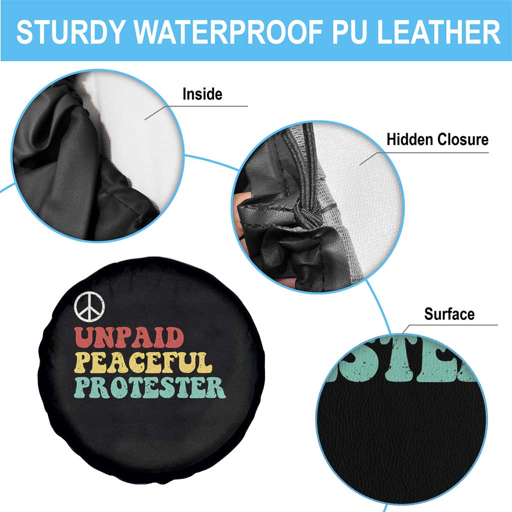 Unpaid Peaceful Protester Spare Tire Cover Political Resistance Movement TS14 Print Your Wear