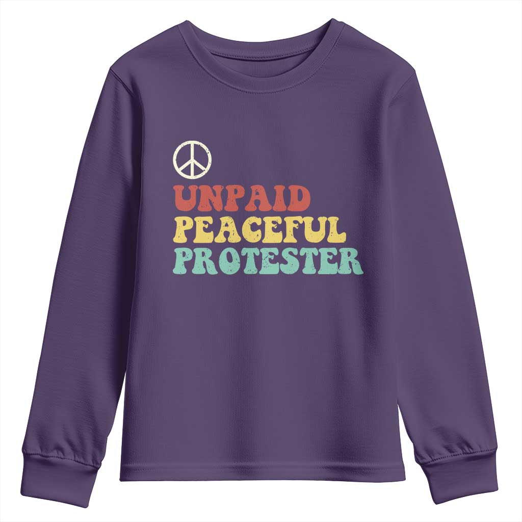 Unpaid Peaceful Protester Youth Sweatshirt Political Resistance Movement TS14 Purple Print Your Wear