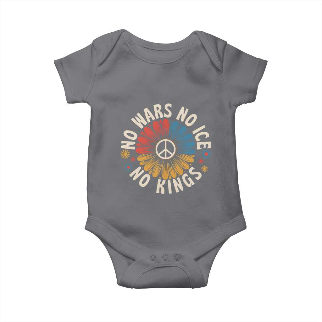 No Kings No ICE No Wars Baby Onesie Peace Sign Sunflower Anti War Freedom Activist TS14 Charcoal Print Your Wear