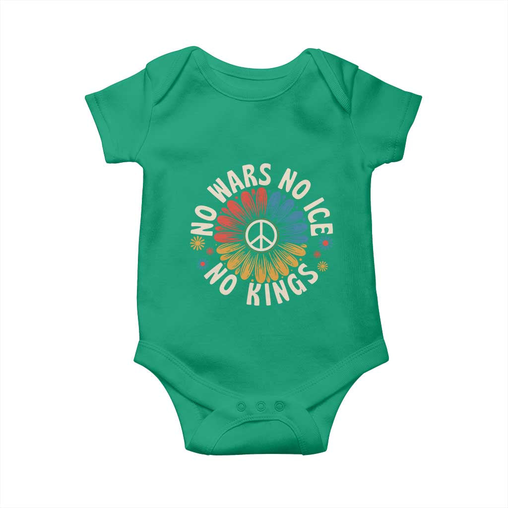 No Kings No ICE No Wars Baby Onesie Peace Sign Sunflower Anti War Freedom Activist TS14 Irish Green Print Your Wear