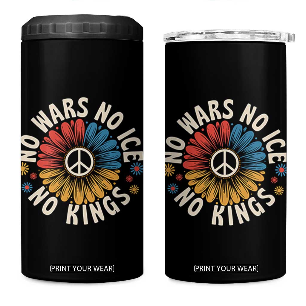 No Kings No ICE No Wars 4 in 1 Can Cooler Tumbler Peace Sign Sunflower Anti War Freedom Activist TS14 One Size: 16 oz Black Print Your Wear