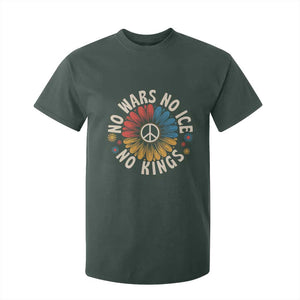 No Kings No ICE No Wars T Shirt For Kid Peace Sign Sunflower Anti War Freedom Activist TS14 Dark Forest Green Print Your Wear