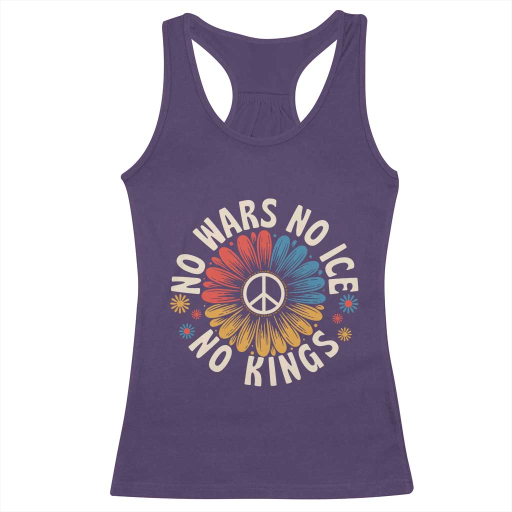 No Kings No ICE No Wars Racerback Tank Top Peace Sign Sunflower Anti War Freedom Activist TS14 Purple Print Your Wear