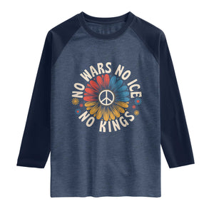 No Kings No ICE No Wars Raglan Shirt Peace Sign Sunflower Anti War Freedom Activist TS14 Heather Denim Navy Print Your Wear