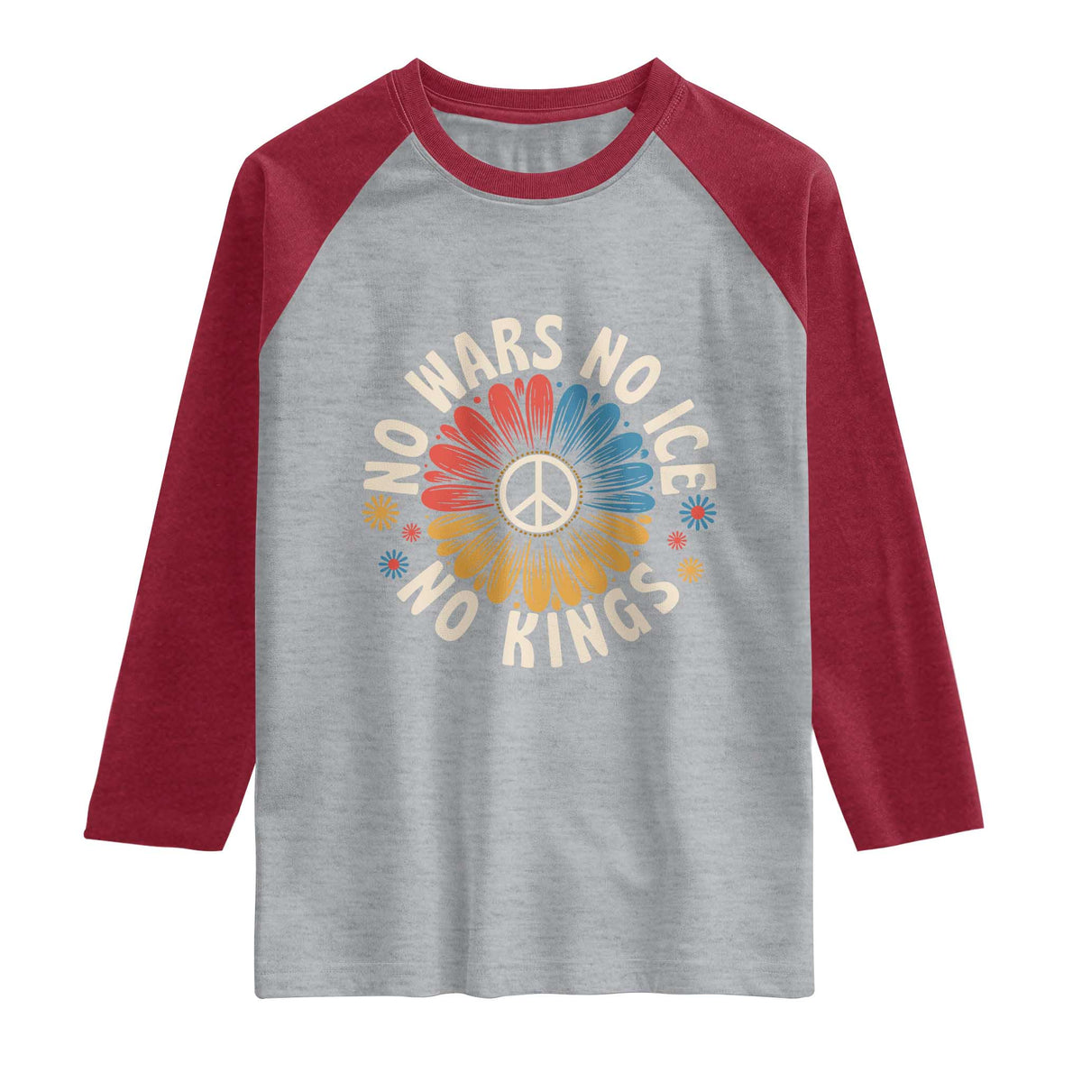 No Kings No ICE No Wars Raglan Shirt Peace Sign Sunflower Anti War Freedom Activist TS14 Heather Gray Heather Red Print Your Wear