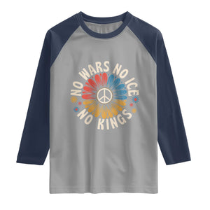 No Kings No ICE No Wars Raglan Shirt Peace Sign Sunflower Anti War Freedom Activist TS14 Sport Gray Navy Print Your Wear