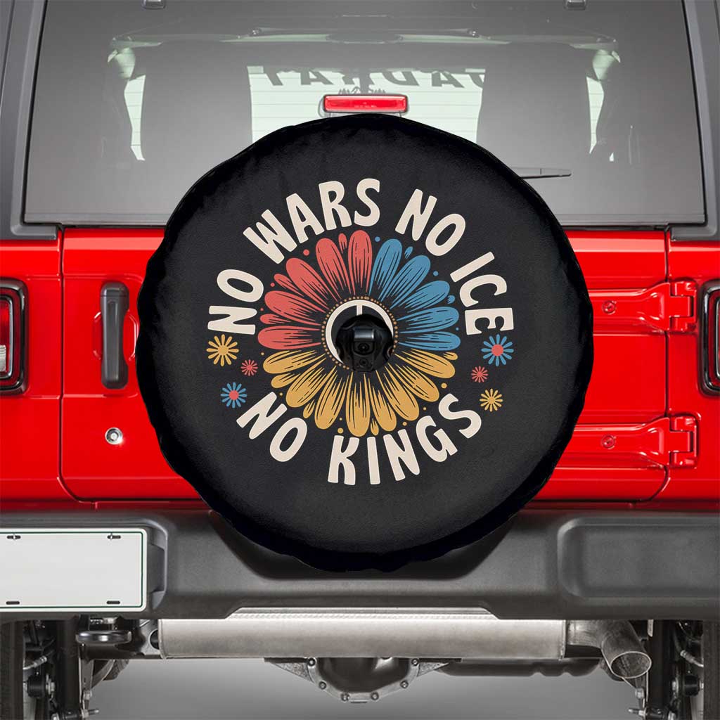No Kings No ICE No Wars Spare Tire Cover Peace Sign Sunflower Anti War Freedom Activist TS14 Black Print Your Wear