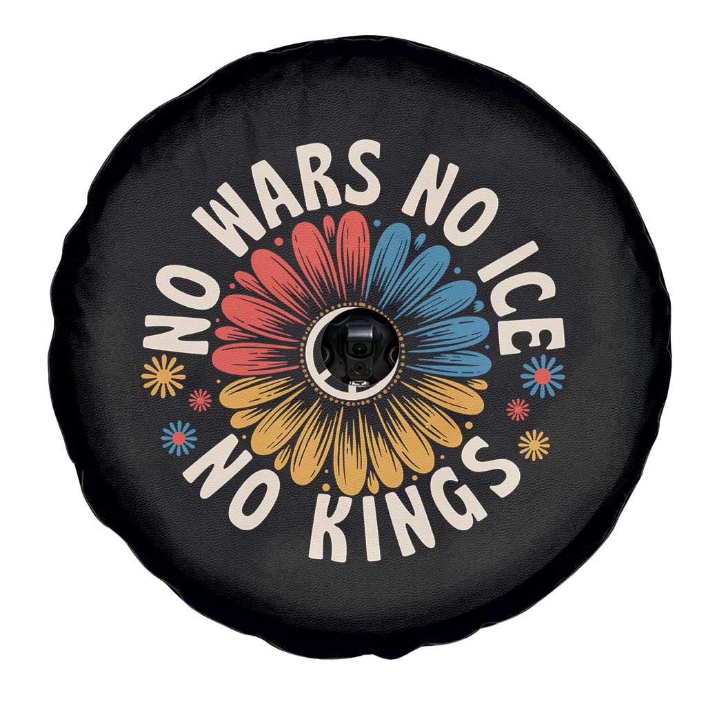 No Kings No ICE No Wars Spare Tire Cover Peace Sign Sunflower Anti War Freedom Activist TS14 Print Your Wear