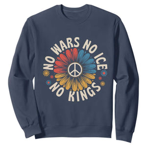 No Kings No ICE No Wars Sweatshirt Peace Sign Sunflower Anti War Freedom Activist TS14 Navy Print Your Wear