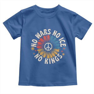 No Kings No ICE No Wars Toddler T Shirt Peace Sign Sunflower Anti War Freedom Activist TS14 Royal Blue Print Your Wear