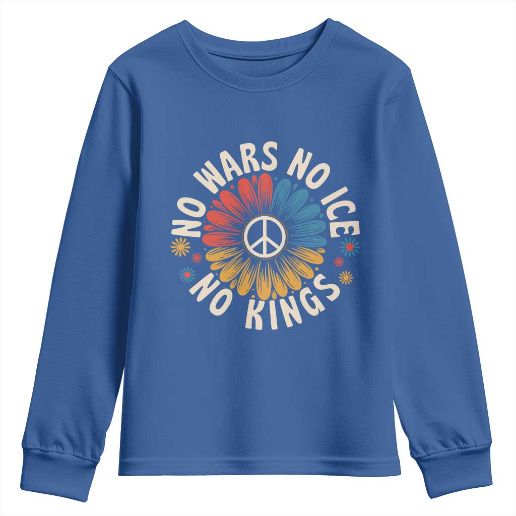 No Kings No ICE No Wars Youth Sweatshirt Peace Sign Sunflower Anti War Freedom Activist TS14 Royal Blue Print Your Wear