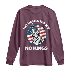 No Kings No ICE No Wars Long Sleeve Shirt Statue of Liberty US Flag Anti War Freedom Activist TS14 Maroon Print Your Wear