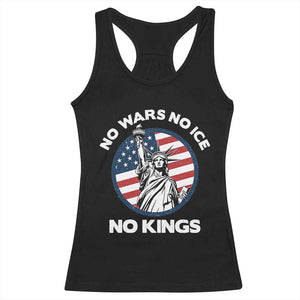No Kings No ICE No Wars Racerback Tank Top Statue of Liberty US Flag Anti War Freedom Activist TS14 Black Print Your Wear