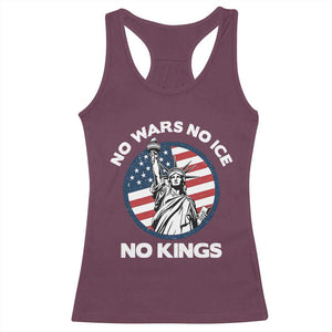 No Kings No ICE No Wars Racerback Tank Top Statue of Liberty US Flag Anti War Freedom Activist TS14 Maroon Print Your Wear