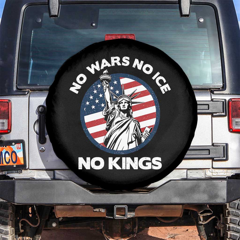 No Kings No ICE No Wars Spare Tire Cover Statue of Liberty US Flag Anti War Freedom Activist TS14 No hole Black Print Your Wear