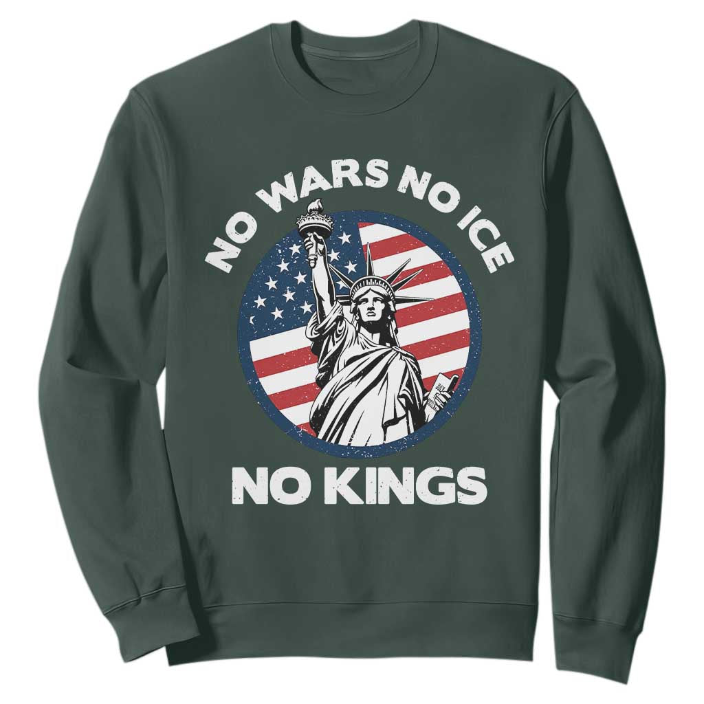 No Kings No ICE No Wars Sweatshirt - Statue of Liberty US Flag Anti War Freedom Activist TS14 Dark Forest Green Print Your Wear