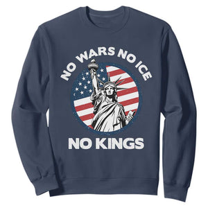 No Kings No ICE No Wars Sweatshirt - Statue of Liberty US Flag Anti War Freedom Activist TS14 Navy Print Your Wear